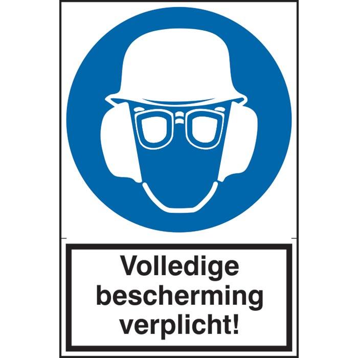 Spectrum ZK Bord 200x300mm 'Volledige Bescherming Verplicht'