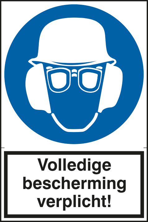Spectrum ZK Bord 200x300mm 'Volledige Bescherming Verplicht'